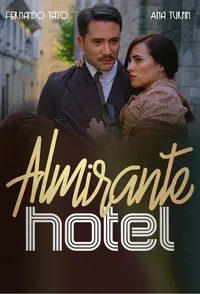 Отель Алмиранте (2015)