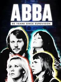 ABBA: 50 лет после Евровидения