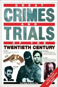 Самые громкие преступления и процессы 20-го века