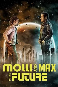 Молли и Макс в будущем (2024)