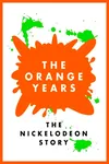 Оранжевые годы: История Nickelodeon