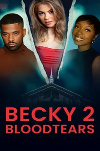 Бекки 2: Кровавые слёзы (2025)