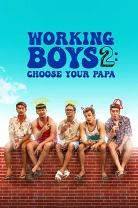 Работяги 2: Выбери себе папика
