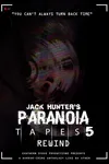 Параноидальные пленки 5: Перемотка