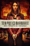 Варварские деяния. Акт первый: Месть