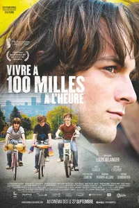 Жизнь на скорости 100 миль в час (2019)