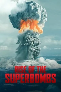 History Channel. Супербомбы (2018)