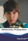 Убойная мамаша или киллер на рождество