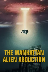 Похищение инопланетянами в Манхэттене (2024)