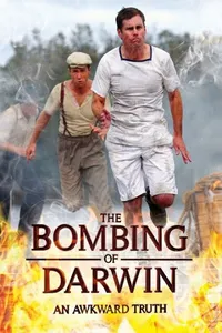 Бомбардировка Дарвина: Неудобная правда (2012)